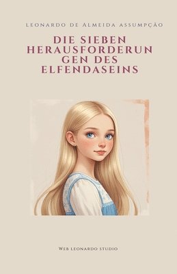 bokomslag Die Sieben Herausforderun Gen Des Elfendaseins