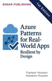bokomslag Azure Patterns for Real-World Apps