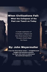 bokomslag When Civilizations Fall