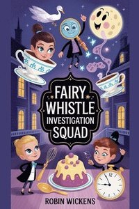 bokomslag Fairy Whistle Investigation Squad