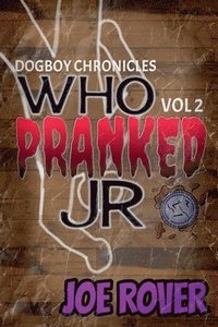 bokomslag Who Pranked JR