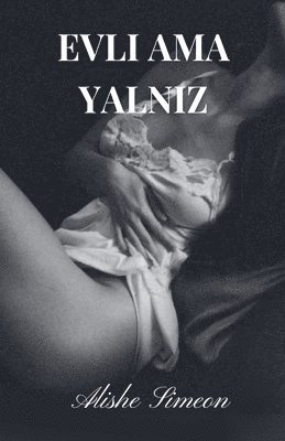 bokomslag Evli ama Yaln?z