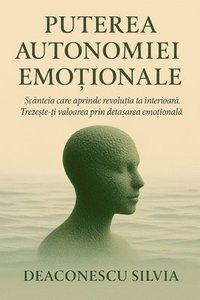 bokomslag Puterea Autonomiei Emotionale