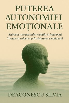 bokomslag Puterea Autonomiei Emotionale
