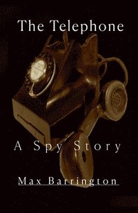 bokomslag Telephone - A spy Story