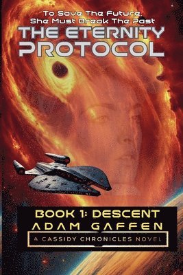 Adam Gaffen - Eternity Protocol, Häftad