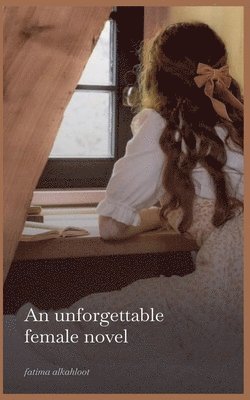 Anovel Unforgettable Woman