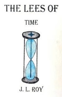 bokomslag The Lees of Time