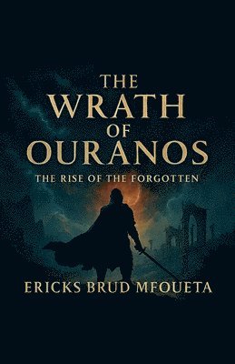 bokomslag The Wrath of Ouranos