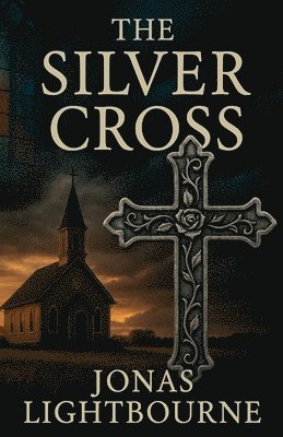 bokomslag The Silver Cross