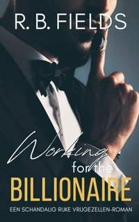 bokomslag Working for the Billionaire