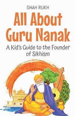 bokomslag All About Guru Nanak