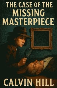 bokomslag Case of the Missing Masterpiece