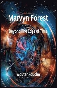 bokomslag Marvyn Forest Beyond The Edge of Time