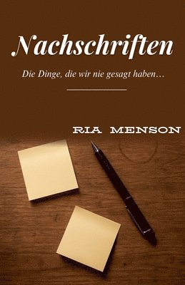 bokomslag Nachschriften: Die Dinge, die wir nie gesagt haben...