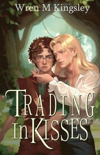 bokomslag Trading In Kisses