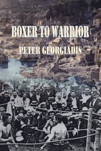bokomslag Boxer To Warrior