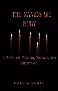bokomslag Names We Bury