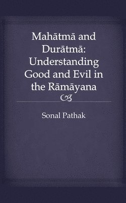 Sonal Pathak - Mahatma and Duratma, Häftad