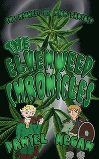 bokomslag The Elvenweed Chronicles