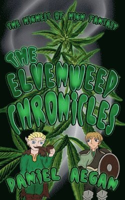 bokomslag The Elvenweed Chronicles
