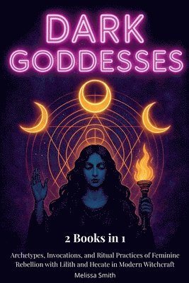 bokomslag Dark Goddesses