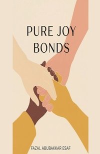 bokomslag Pure Joy Bonds