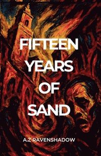 bokomslag Fifteen Years of Sand