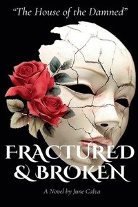 bokomslag House of the Damned' Fractured & Broken