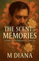 bokomslag Scent of Memories
