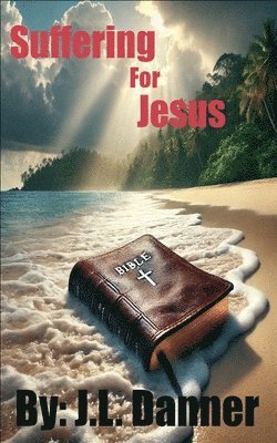 bokomslag Suffering For Jesus