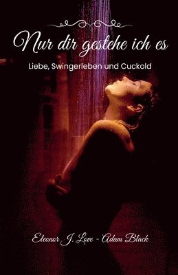 Nur dir gestehe ich es