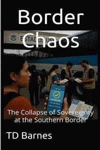 bokomslag Border Chaos
