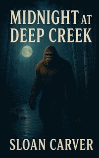 bokomslag Midnight at Deep Creek