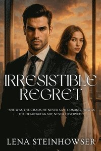 bokomslag Irresistible Regret