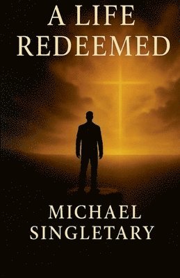 bokomslag A Life Redeemed