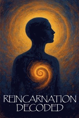 Vipresh Dwivedi - Reincarnation Decoded, Häftad