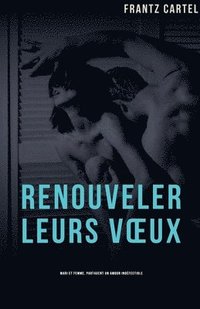 bokomslag Renouveler leurs voeux