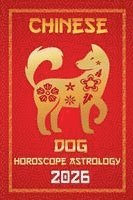 bokomslag Dog Chinese Horoscope 2026