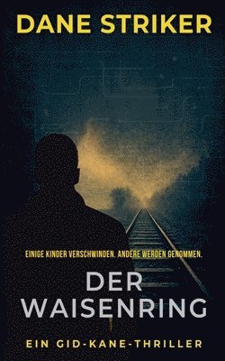 Der Waisenring