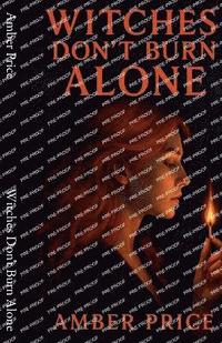 bokomslag Witches Don't Burn Alone