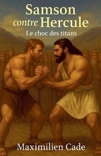 bokomslag Samson contre Hercule Le choc des titans