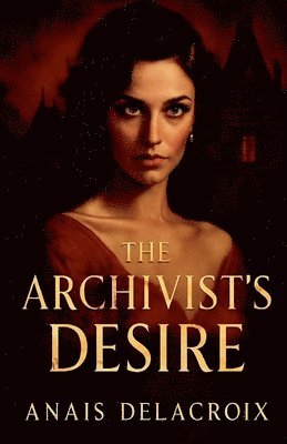 bokomslag The Archivist's Desire