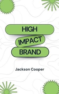 bokomslag High Impact Brand