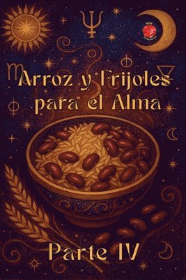 bokomslag Arroz y Frijoles para el Alma Parte IV