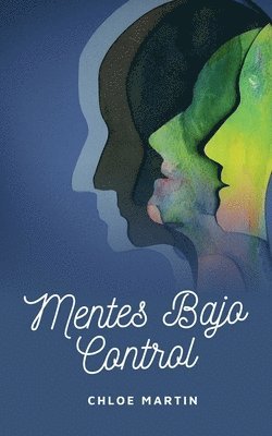 Mentes Bajo Control 1