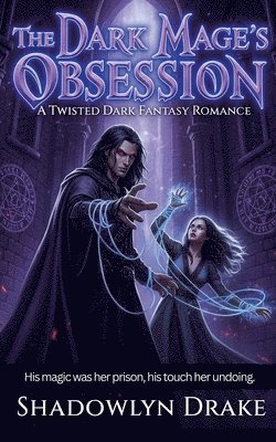 Dark Mage's Obsession