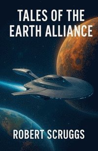 bokomslag Tales of the Earth Alliance