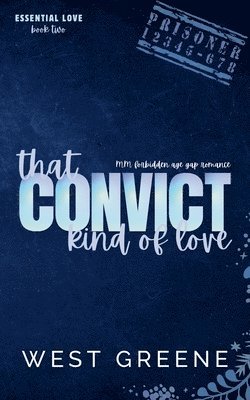 That Convict Kind of Love