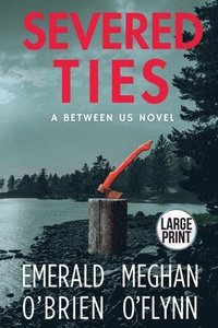 bokomslag Severed Ties